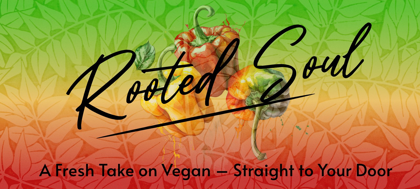 Rooted Soul. A Fresh Take on Vegan, Straight to Your Door